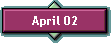 April 02