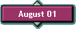 August 01